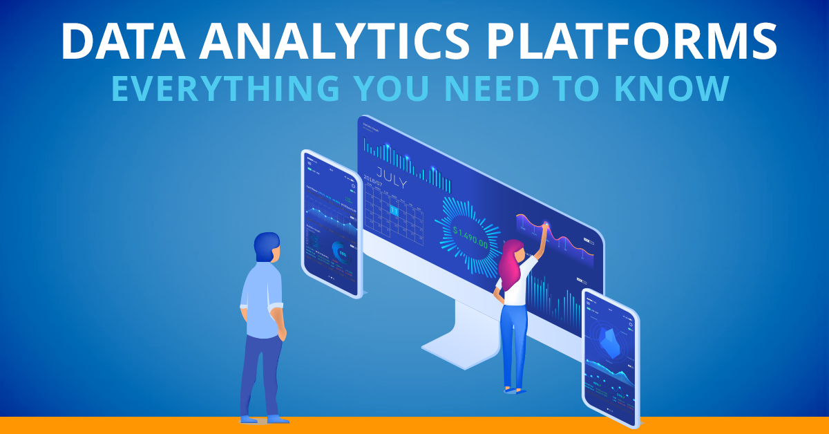 What Is A Data Analytics Platform? Types, Benefits, & How To Choose ...